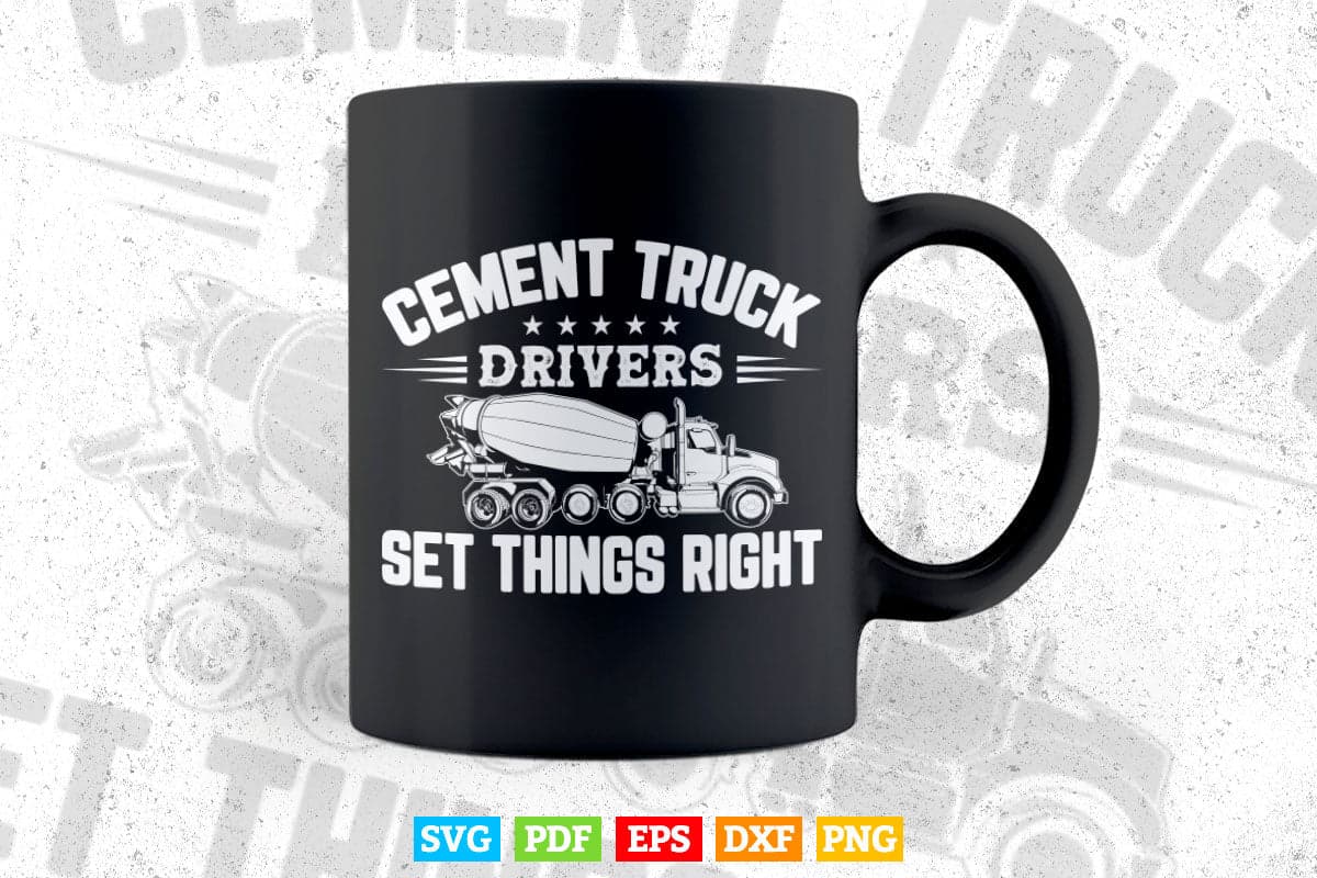 Funny Concrete Mixer Truck Driver Life Vector T shirt Design in Png Svg Cut Files