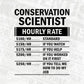 Funny Conservation Scientist Hourly Rate Editable Vector T-shirt Design in Ai Svg Files