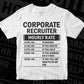 Funny Corporate Recruiter Hourly Rate Editable Vector T-shirt Design in Ai Svg Files