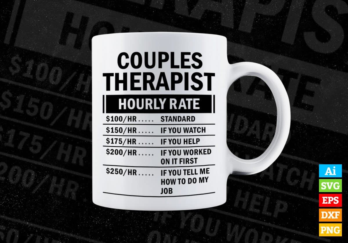 Funny Couples Therapist Hourly Rate Editable Vector T-shirt Design in Ai Svg Files