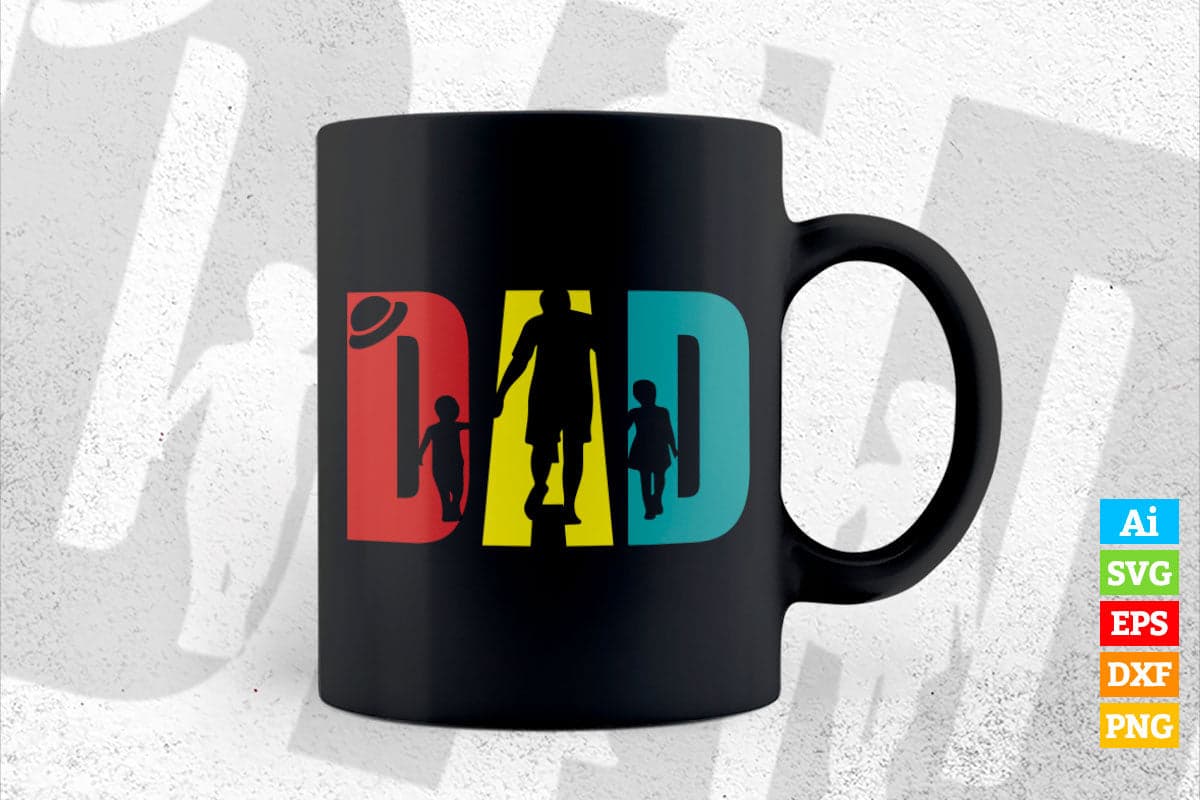 Funny Dad Daddy Father's Day Gift Vector T shirt Design in Ai Png Svg Files