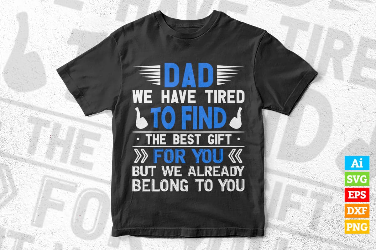 Funny Father's Day Dad from Daughter Son Wife for Daddy Vector T-shirt Design in Ai Svg Png Cutting Printable Files