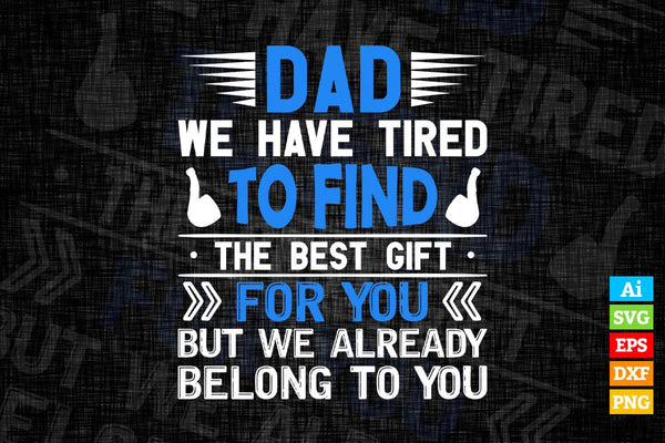 products/funny-fathers-day-dad-from-daughter-son-wife-for-daddy-vector-t-shirt-design-in-ai-svg-224.jpg
