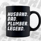 Funny Father's Day Husband Dad Plumber Legend Vector T shirt Design in Ai Png Svg Files.