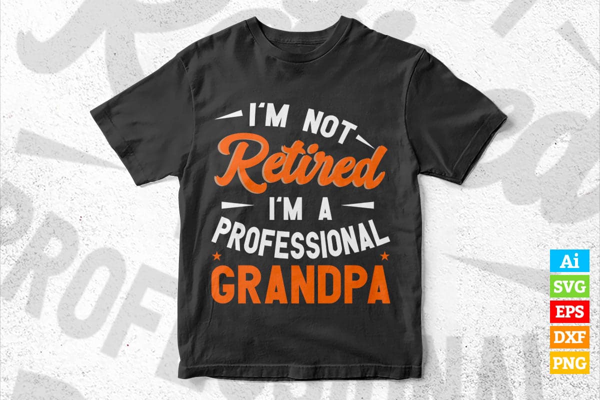 Funny Father's Day Retired Grandpa Vector T-shirt Design in Ai Svg Png Cutting Printable Files