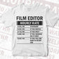 Funny Film Editor Hourly Rate Editable Vector T-shirt Design in Ai Svg Files