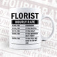 Funny Florist Hourly Rate Editable Vector T-shirt Design in Ai Svg Files