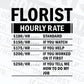Funny Florist Hourly Rate Editable Vector T-shirt Design in Ai Svg Files