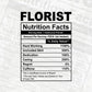 Funny Florist Nutrition Facts Editable Vector T-shirt Design in Ai Svg Png Files