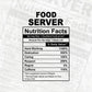 Funny Food Server Nutrition Facts Editable Vector T-shirt Design in Ai Svg Png Files