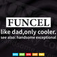 Funny Funcle Like Dad Only Cooler Svg T shirt Design.