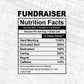 Funny Fundraiser Nutrition Facts Editable Vector T-shirt Design in Ai Svg Png Files