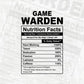 Funny Game Warden Nutrition Facts Editable Vector T-shirt Design in Ai Svg Png Files