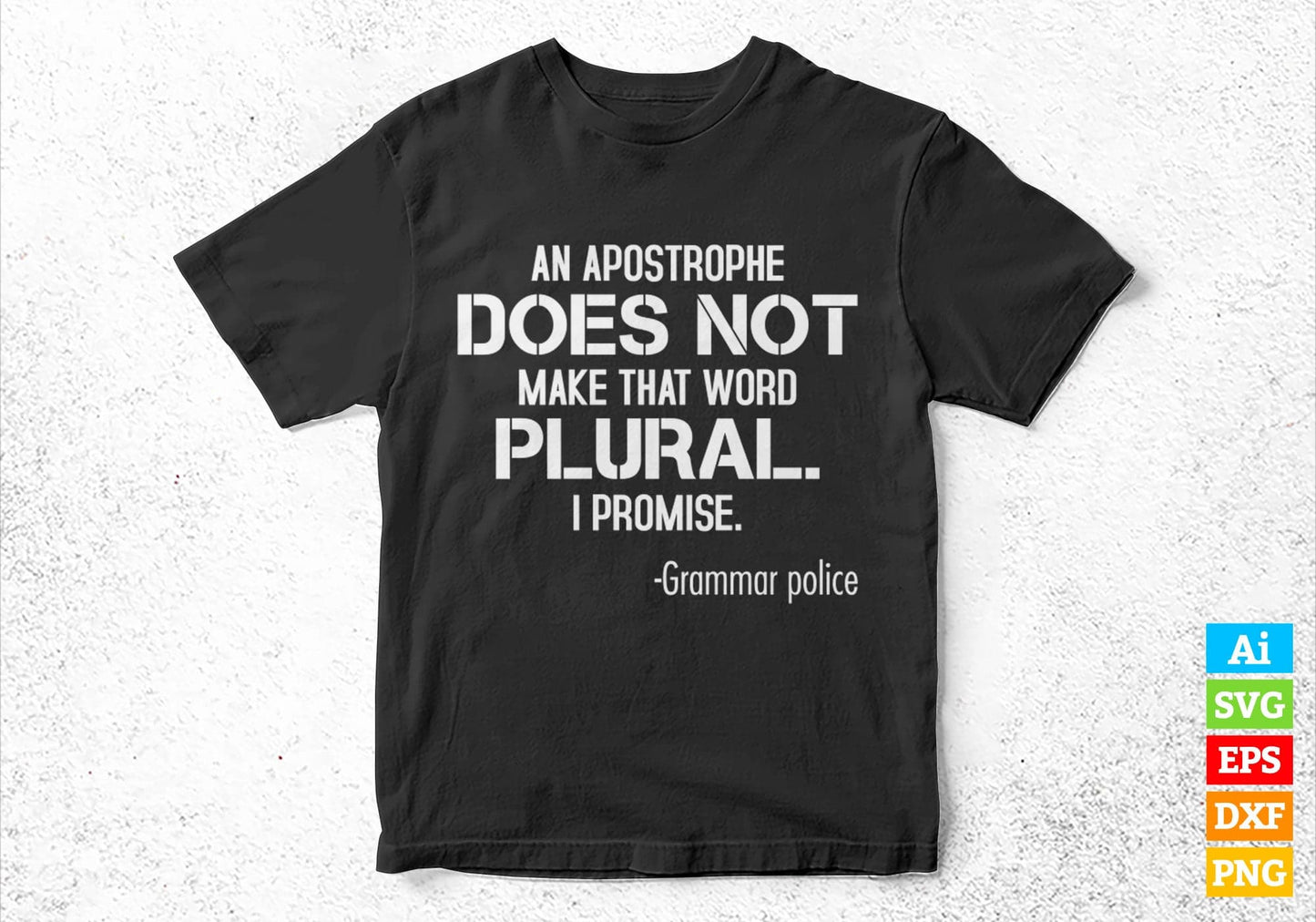 Funny Grammar Police for English Teacher and Lingui Editable Vector T shirt Design in Ai Png Svg Files.