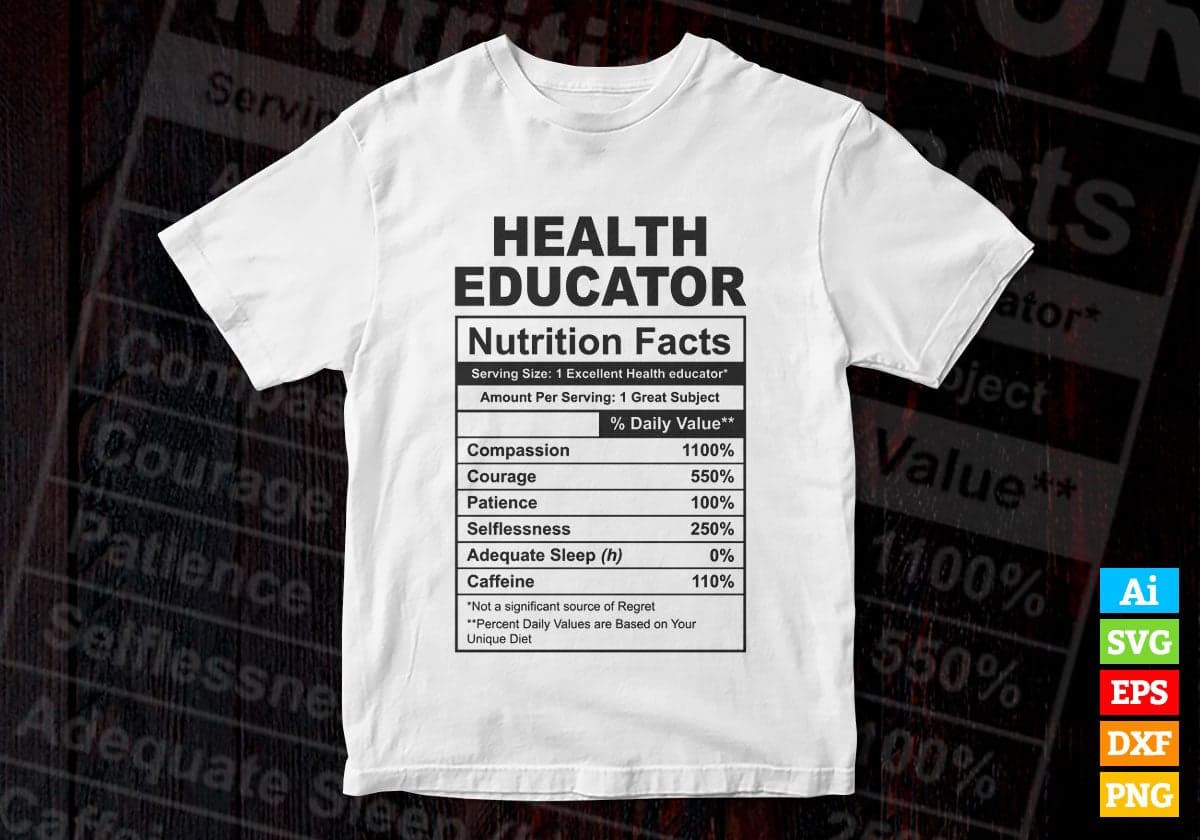 Funny Health Educator Nutrition Facts Editable Vector T-shirt Design in Ai Svg Png Files