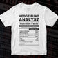 Funny Hedge Fund Analyst Nutrition Facts Editable Vector T-shirt Design in Ai Svg Png Files