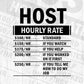 Funny Host Hourly Rate Editable Vector T-shirt Design in Ai Svg Files