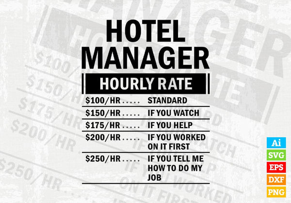 products/funny-hotel-manager-hourly-rate-editable-vector-t-shirt-design-in-ai-svg-files-439.jpg