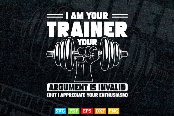 products/funny-i-am-your-trainer-gym-personal-trainer-coach-svg-t-shirt-design-749.jpg