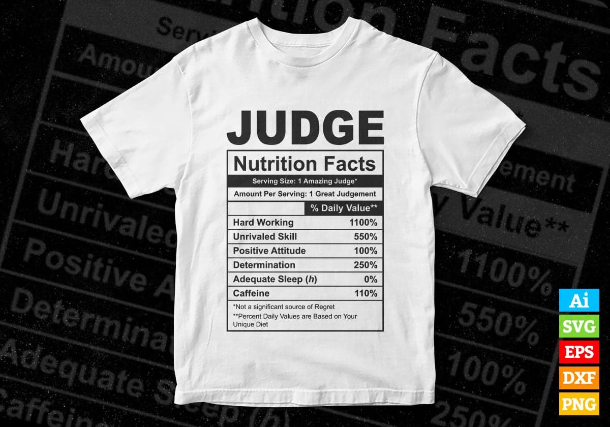 Funny Judge Nutrition Facts Editable Vector T-shirt Design in Ai Svg Png Files