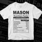 Funny Mason Nutrition Facts Editable Vector T-shirt Design in Ai Svg Png Files