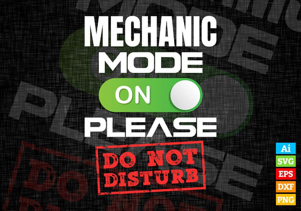 products/funny-mechanic-mode-on-please-do-not-disturb-editable-vector-t-shirt-designs-png-svg-280.jpg