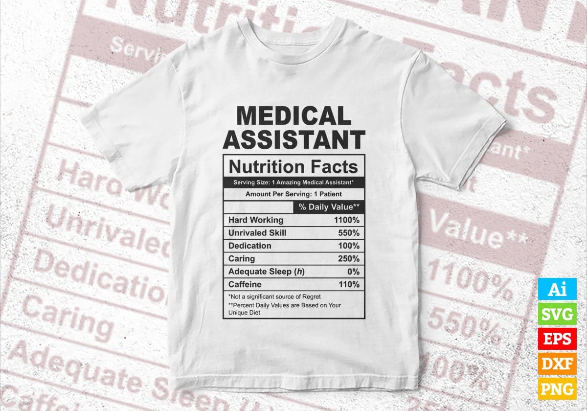 Funny Medical Assistant Nutrition Facts Editable Vector T-shirt Design in Ai Svg Png Files