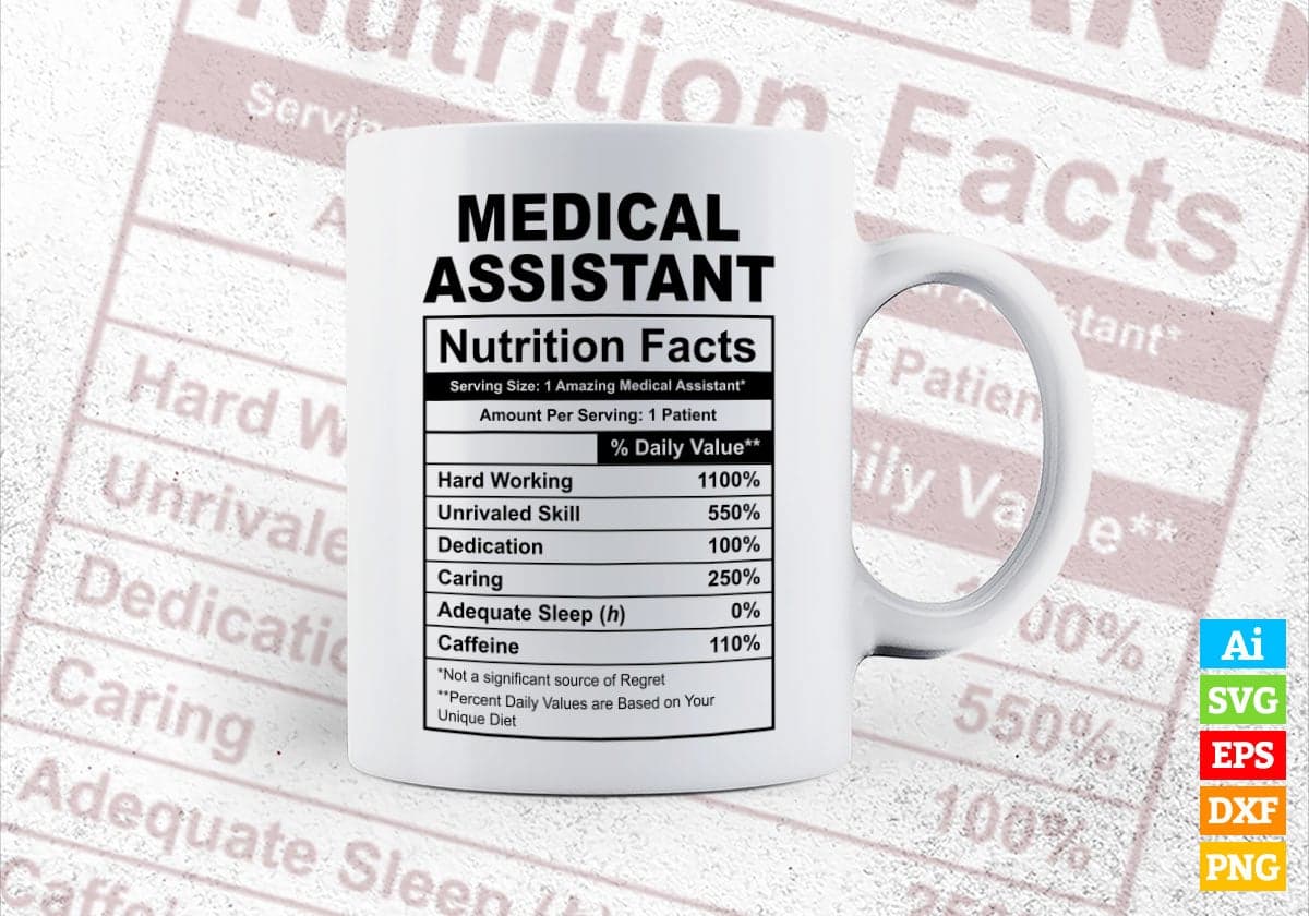 Funny Medical Assistant Nutrition Facts Editable Vector T-shirt Design in Ai Svg Png Files