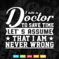 Funny Medical Doctor To Save Time Never Wrong Life Svg Fies.