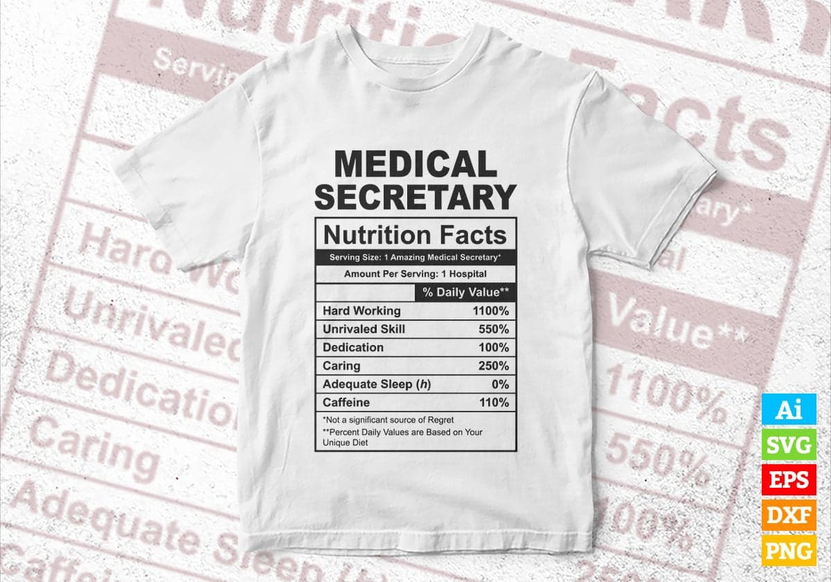 Funny Medical Secretary Nutrition Facts Editable Vector T-shirt Design in Ai Svg Png Files