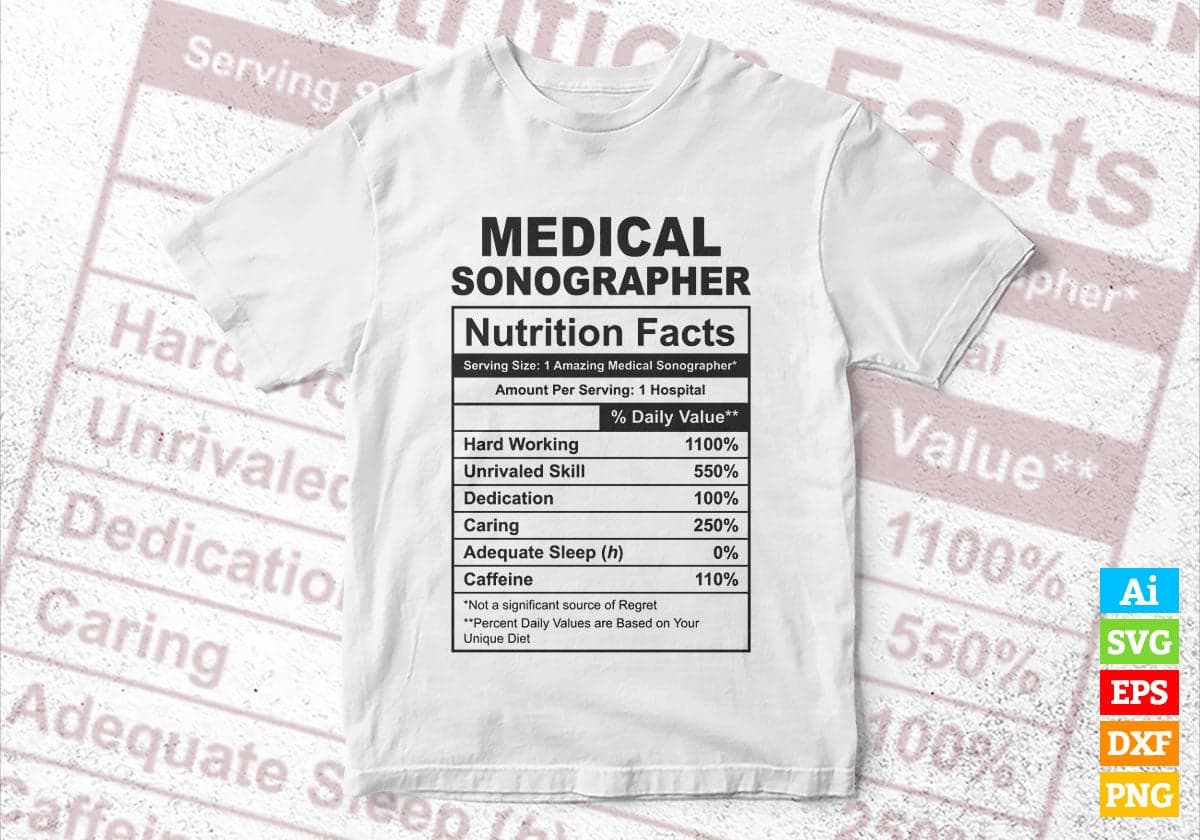 Funny Medical Sonographer Nutrition Facts Editable Vector T-shirt Design in Ai Svg Png Files