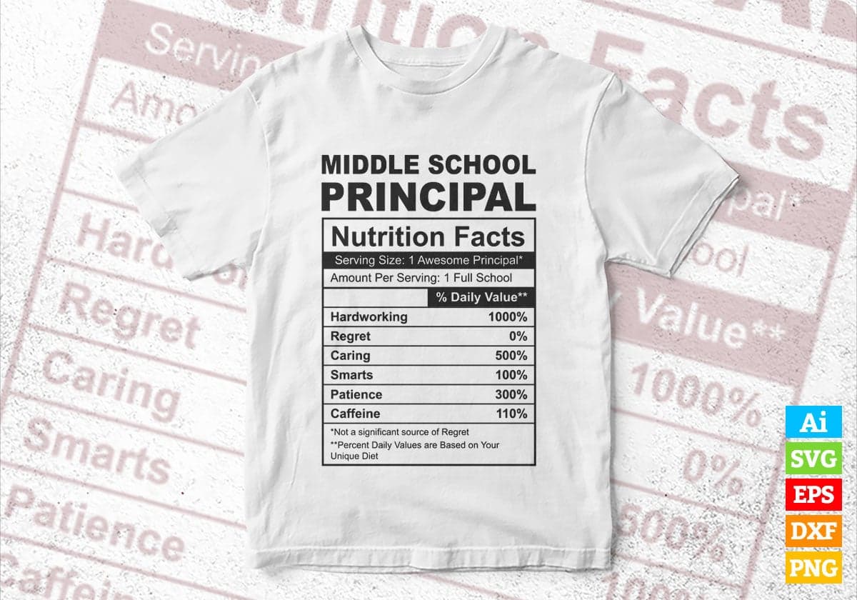 Funny Middle School Principal Nutrition Facts Editable Vector T-shirt Design in Ai Svg Png Files