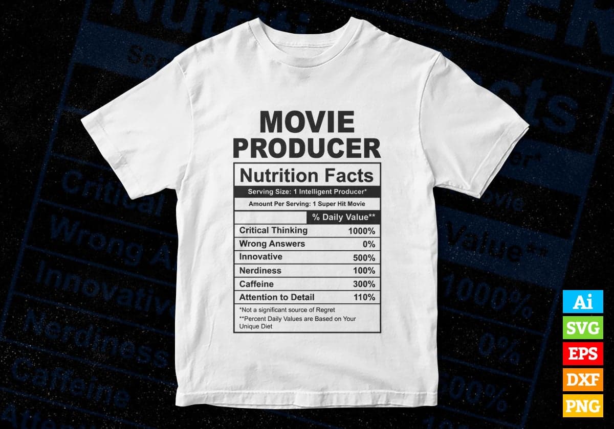 Funny Movie Producer Nutrition Facts Editable Vector T-shirt Design in Ai Svg Png Files