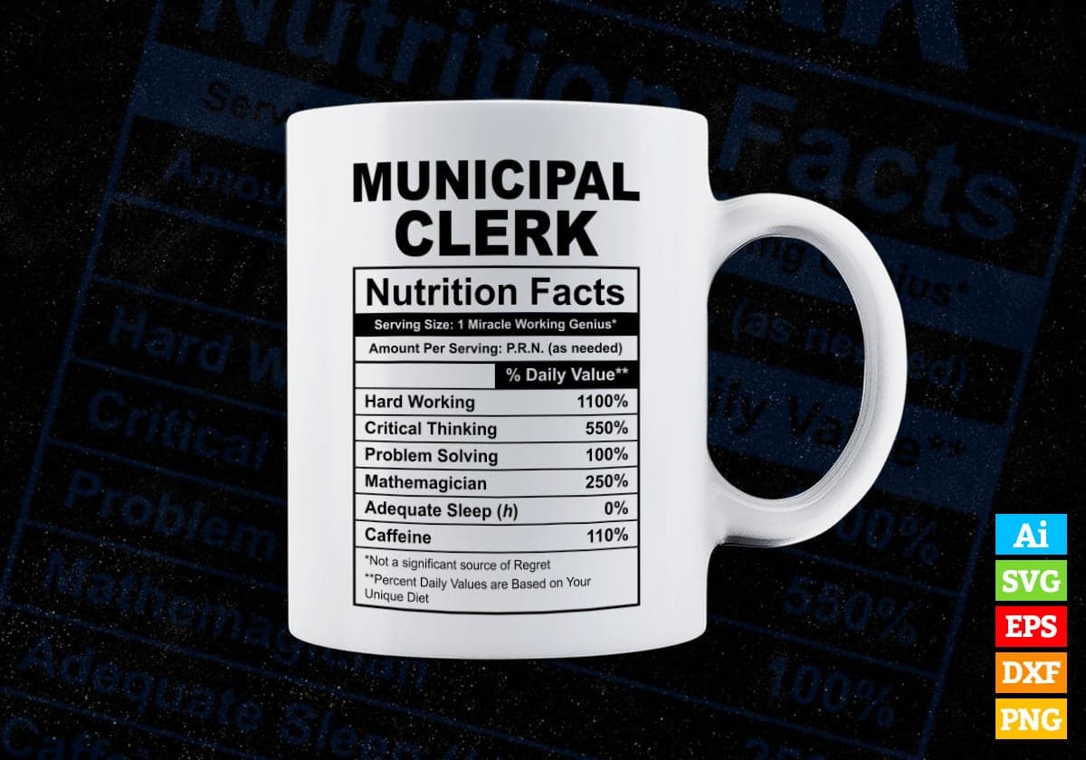 Funny Municipal Clerk Nutrition Facts Editable Vector T-shirt Design in Ai Svg Png Files