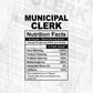 Funny Municipal Clerk Nutrition Facts Editable Vector T-shirt Design in Ai Svg Png Files