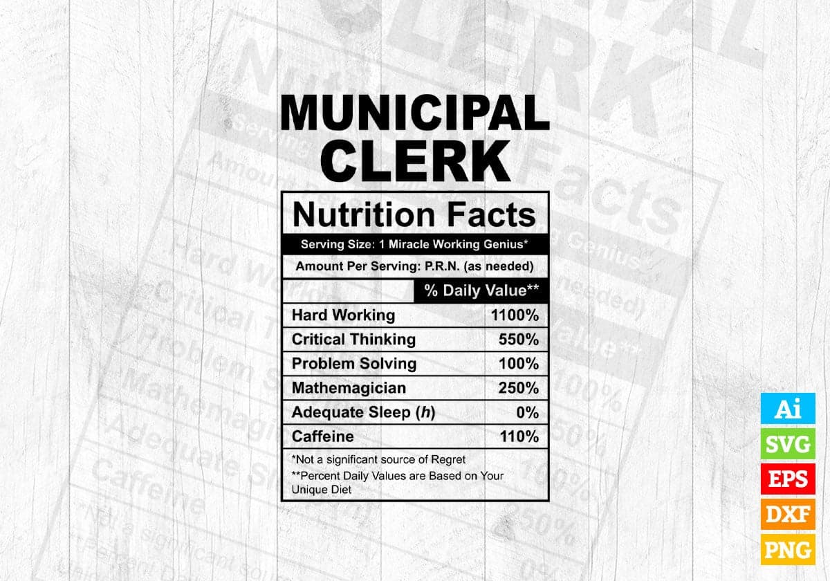 Funny Municipal Clerk Nutrition Facts Editable Vector T-shirt Design in Ai Svg Png Files