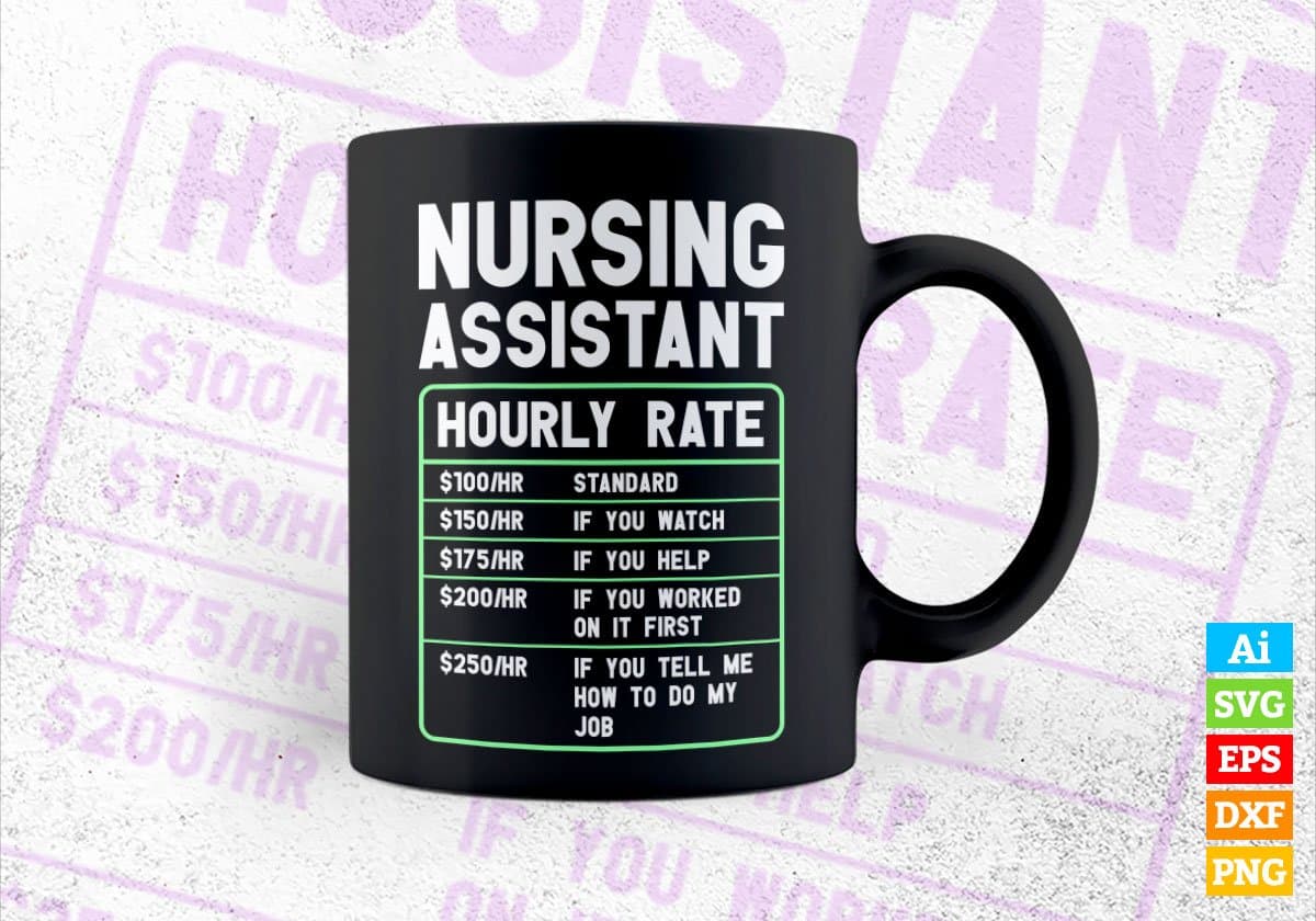 Funny Nursing Hourly Rate Editable Vector T shirt Design In Svg Png Printable Files