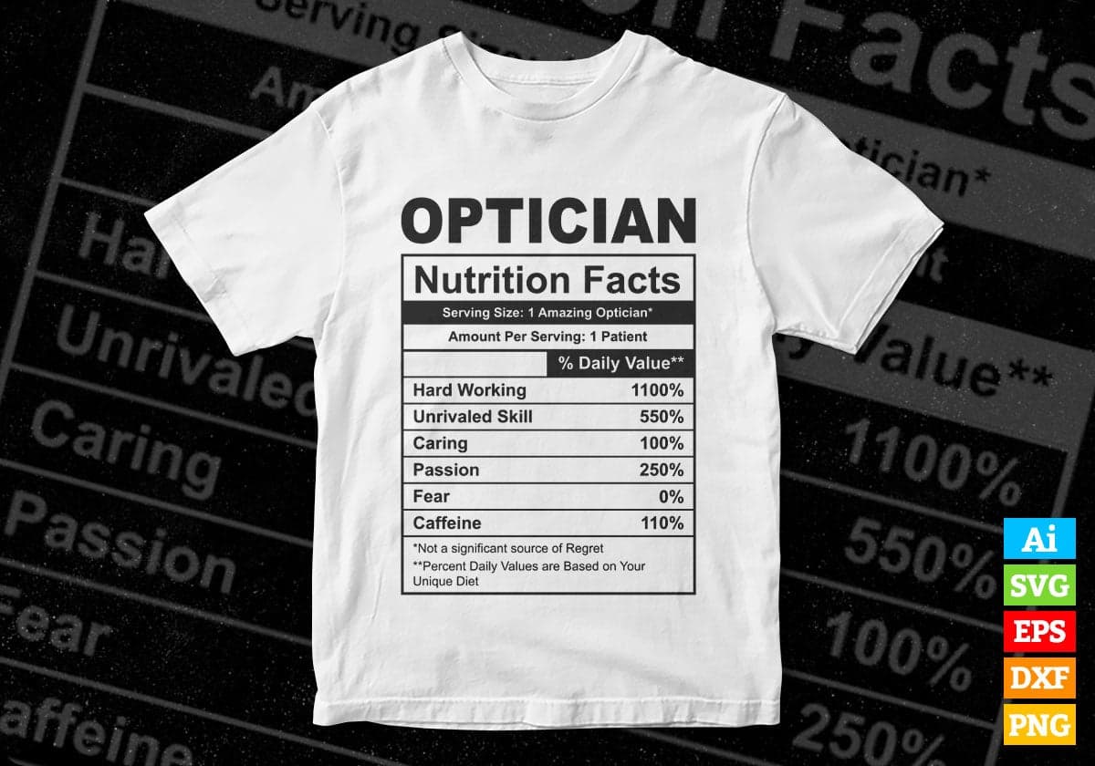 Funny Optician Nutrition Facts Editable Vector T-shirt Design in Ai Svg Png Files