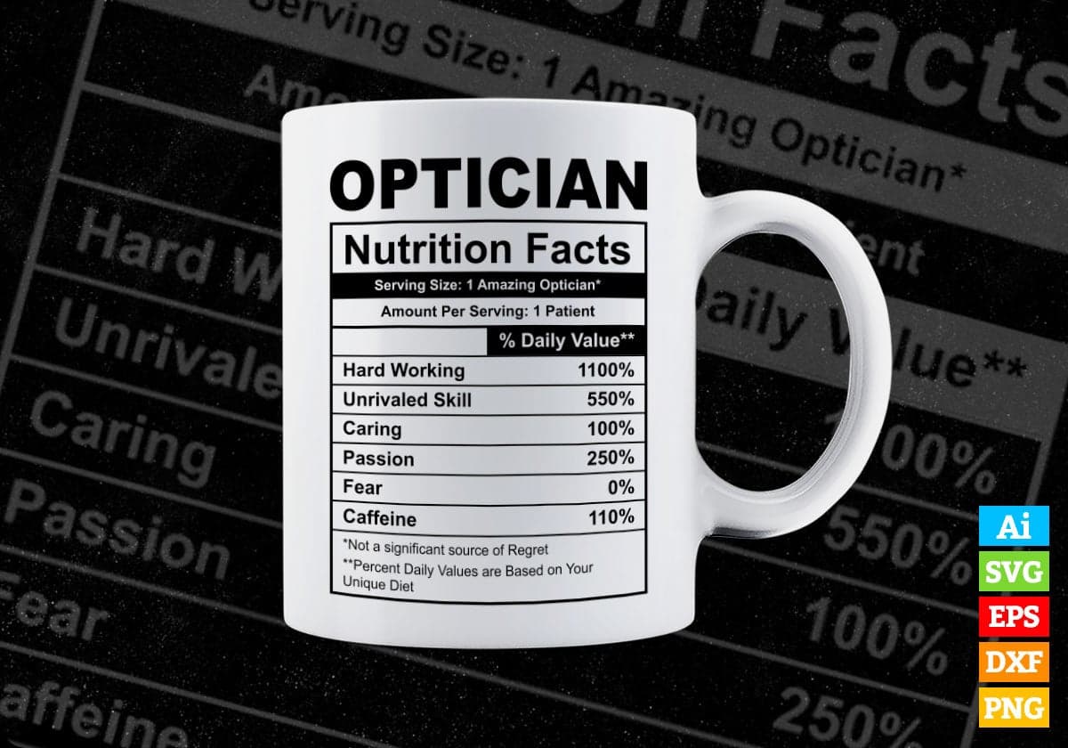 Funny Optician Nutrition Facts Editable Vector T-shirt Design in Ai Svg Png Files