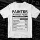 Funny Painter Nutrition Facts Editable Vector T-shirt Design in Ai Svg Png Files