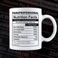 Funny Paraprofessional Nutrition Facts Editable Vector T-shirt Design in Ai Svg Png Files