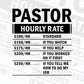 Funny Pastor Hourly Rate Editable Vector T-shirt Design in Ai Svg Files