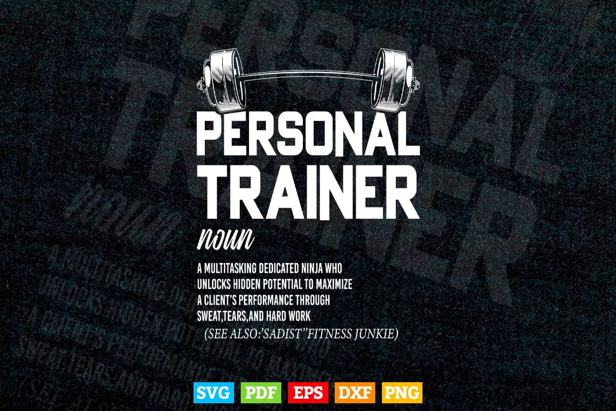 Funny Personal Trainer Definition Fitness Coach Svg T shirt Design.