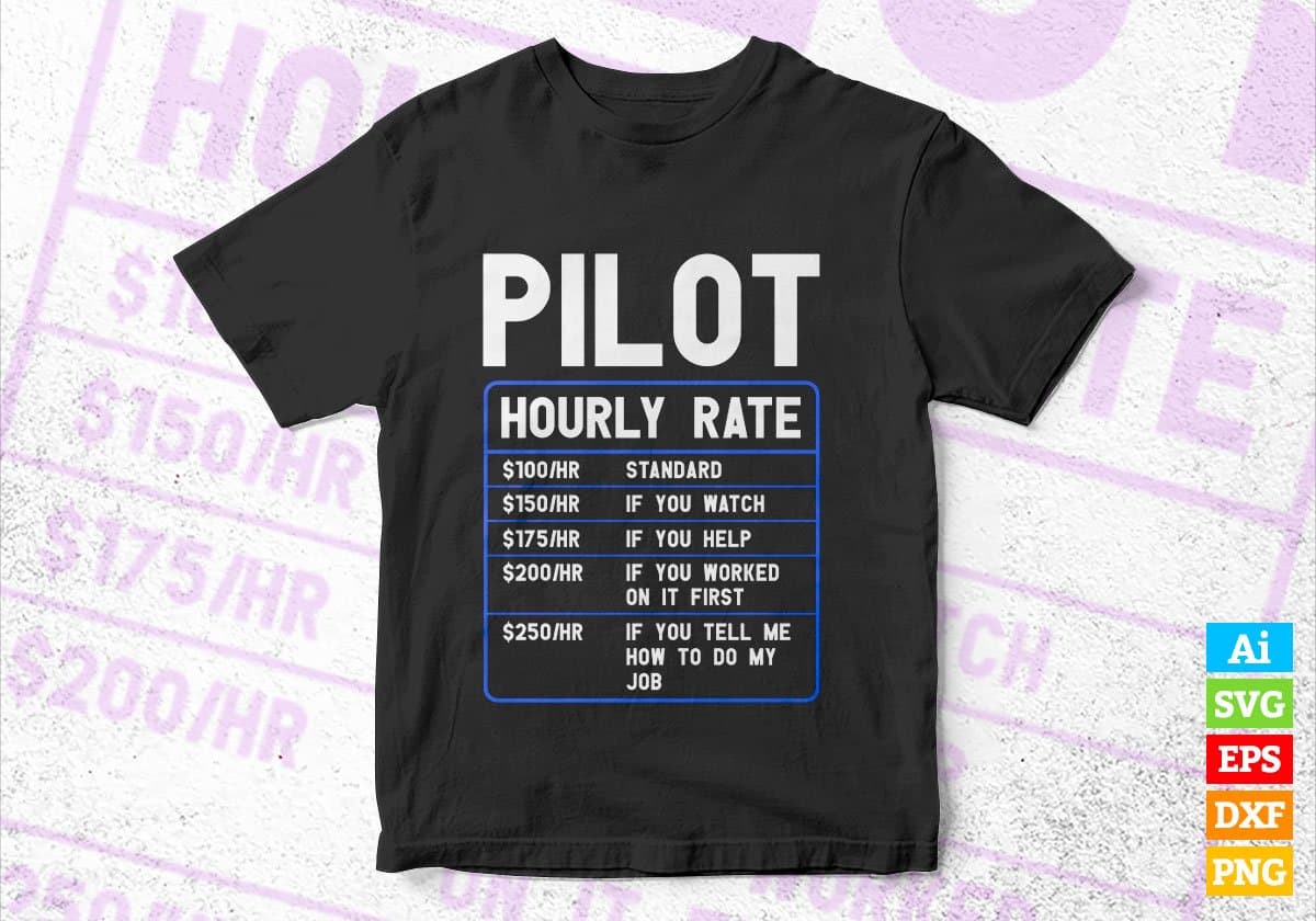 Funny Pilot Hourly Rate Editable Vector T shirt Design In Svg Png Printable Files