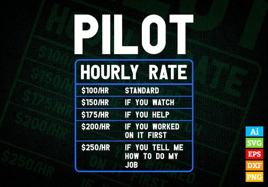 Funny Pilot Hourly Rate Editable Vector T shirt Design In Svg Png Printable Files