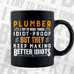 Funny Plumber Pipefitter Plumbing Job Plumbers Vector T shirt Design in Ai Png Svg Files.