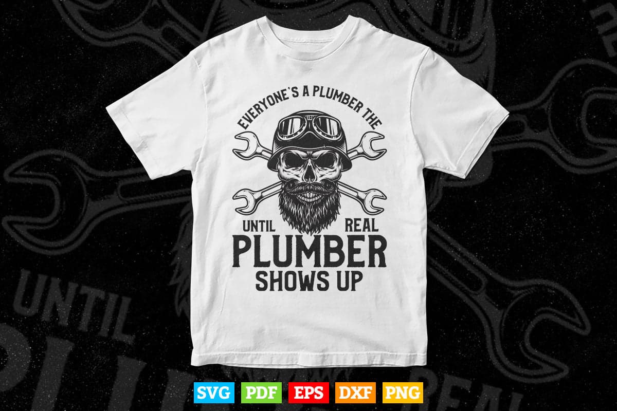 Funny Plumber Real Plumbing Skull Svg Png Cut Files.