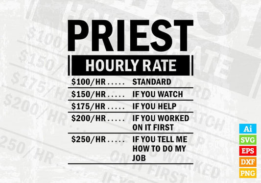 Funny Priest Hourly Rate Editable Vector T-shirt Design in Ai Svg Files