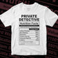 Funny Private Detective Nutrition Facts Editable Vector T-shirt Design in Ai Svg Png Files