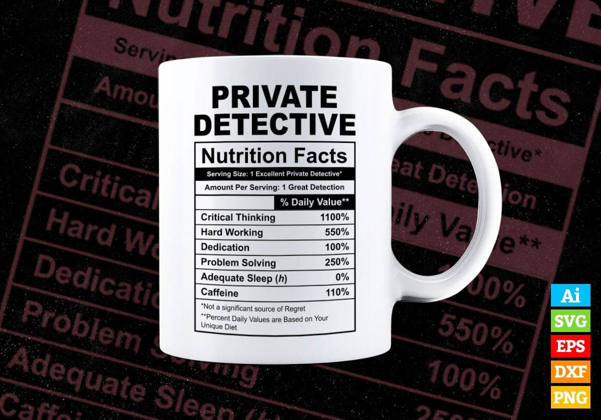 Funny Private Detective Nutrition Facts Editable Vector T-shirt Design in Ai Svg Png Files